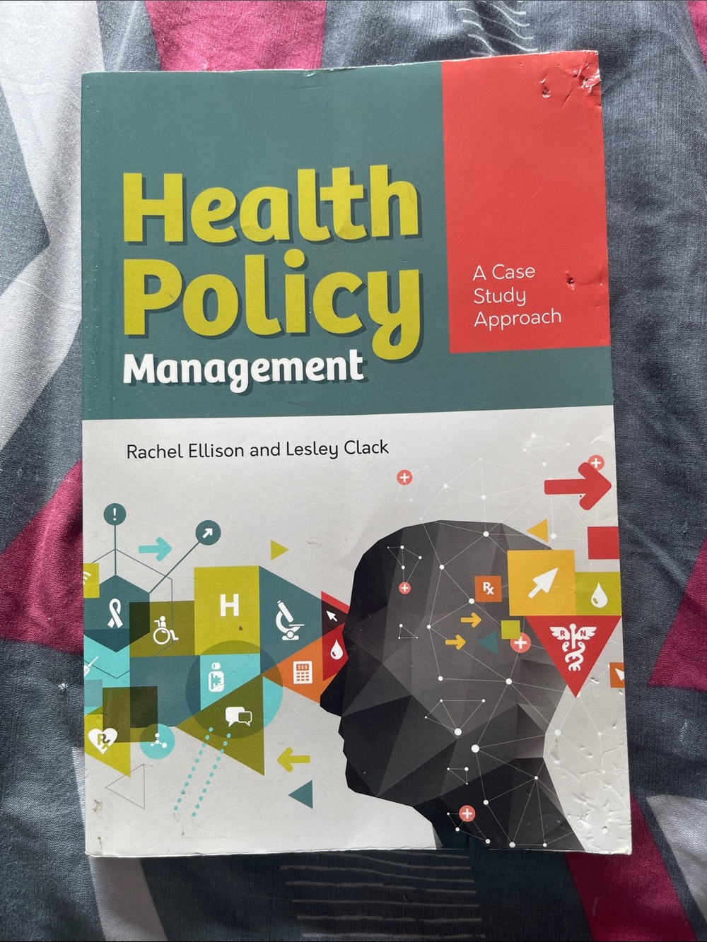 Health Policy Management - Rachel Ellison & Lesley Clack (Green/Red)